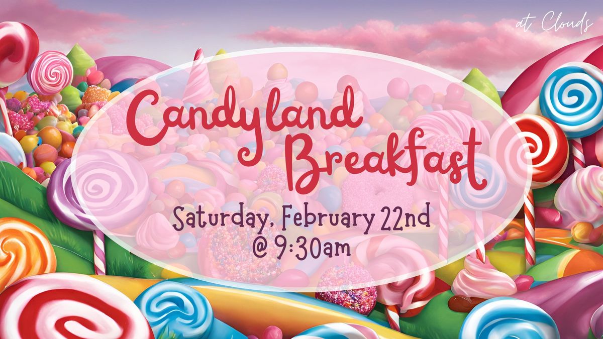 Candyland Breakfast