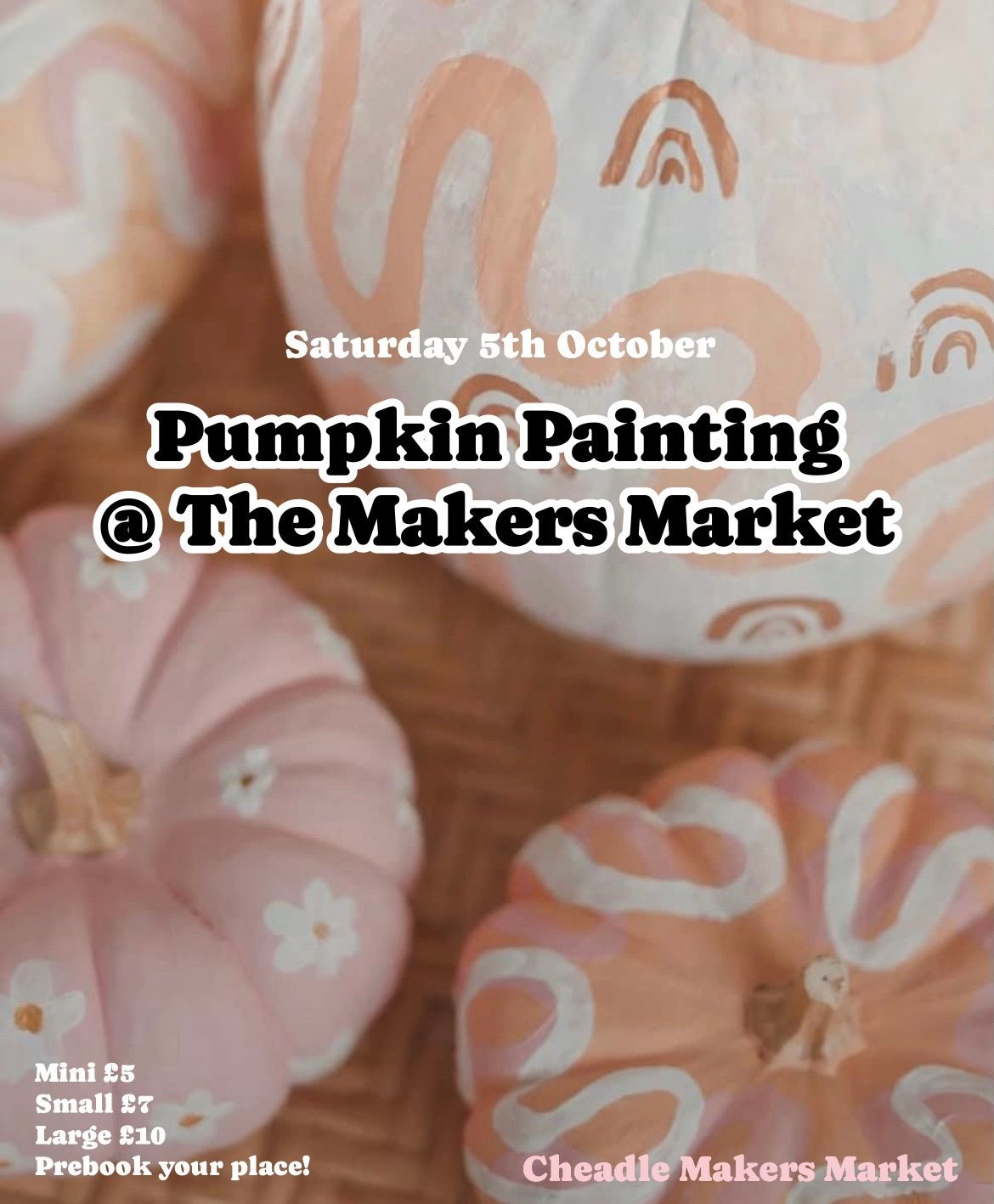 Pumpkin Painting @ The Makers Market - 1 SPACE LEFT!