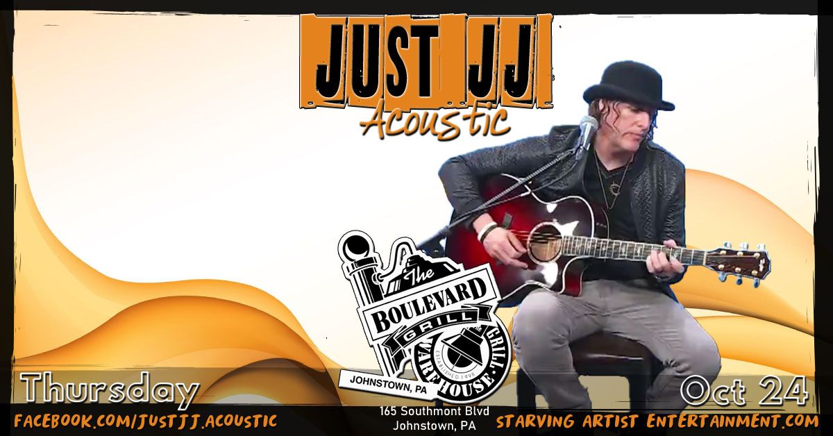 Just JJ - Acoustic at Boulevard Grill 10.24.2024 (7-9PM)