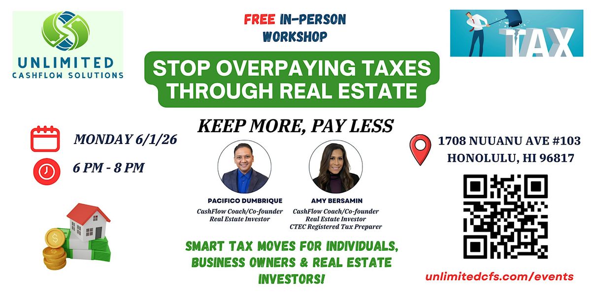 Stop Overpaying Taxes Through Real Estate WORKSHOP