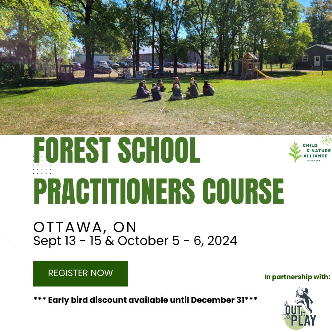 Forest and Nature School Practitioners Course - Ottawa, ON