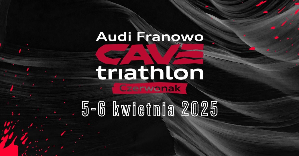 AUDI FRANOWO CAVE TRIATHLON CZERWONAK 2025