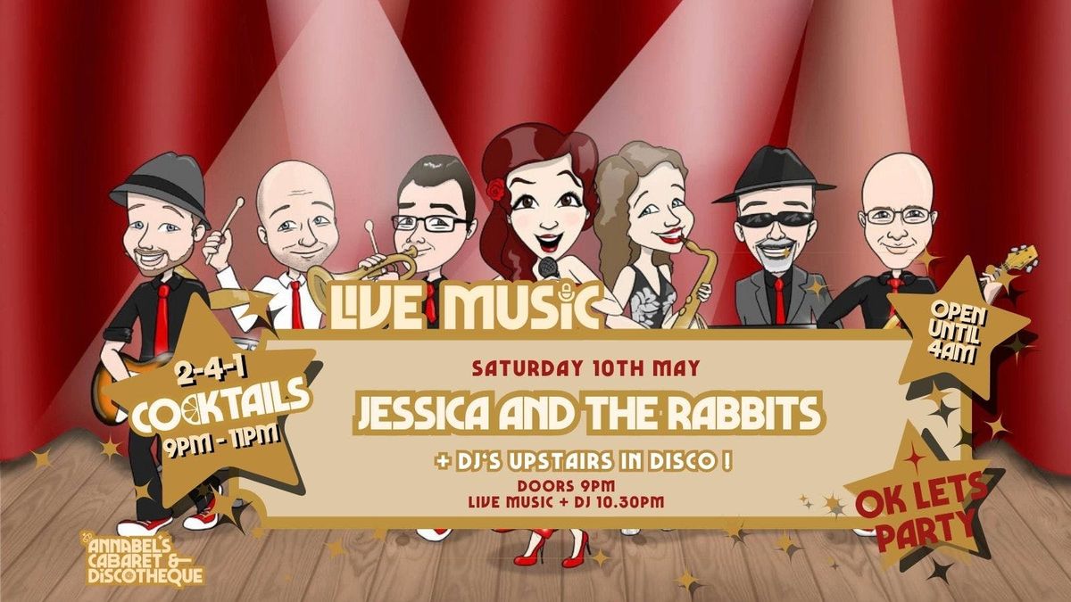 Live Music: JESSICA AND THE RABBITS \/\/ Annabels Cabaret and Discotheque