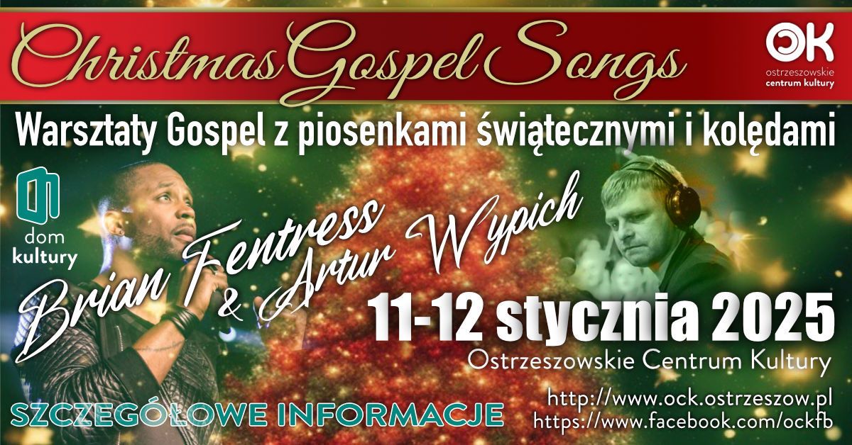 CHRISTMAS GOSPEL SONGS | Warsztaty Gospel z Brianem Fentressem i Arturem Wypichem