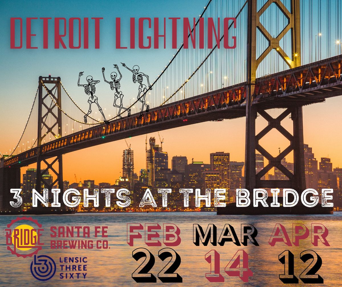 Detroit Lightning @ The Bridge - The Decades Run - 60\u2019s Night