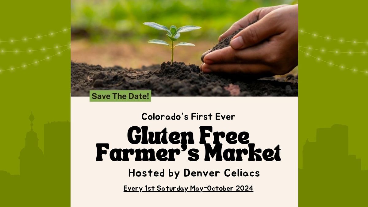 Gluten Free Farmer's Market hosted by Denver Celiacs