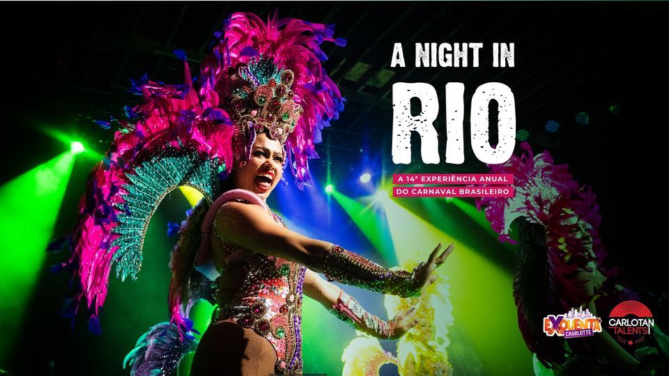 Night Out Rio A Night in Rio 2024, Neighborhood Theatre, Charlotte, 17 February 2024