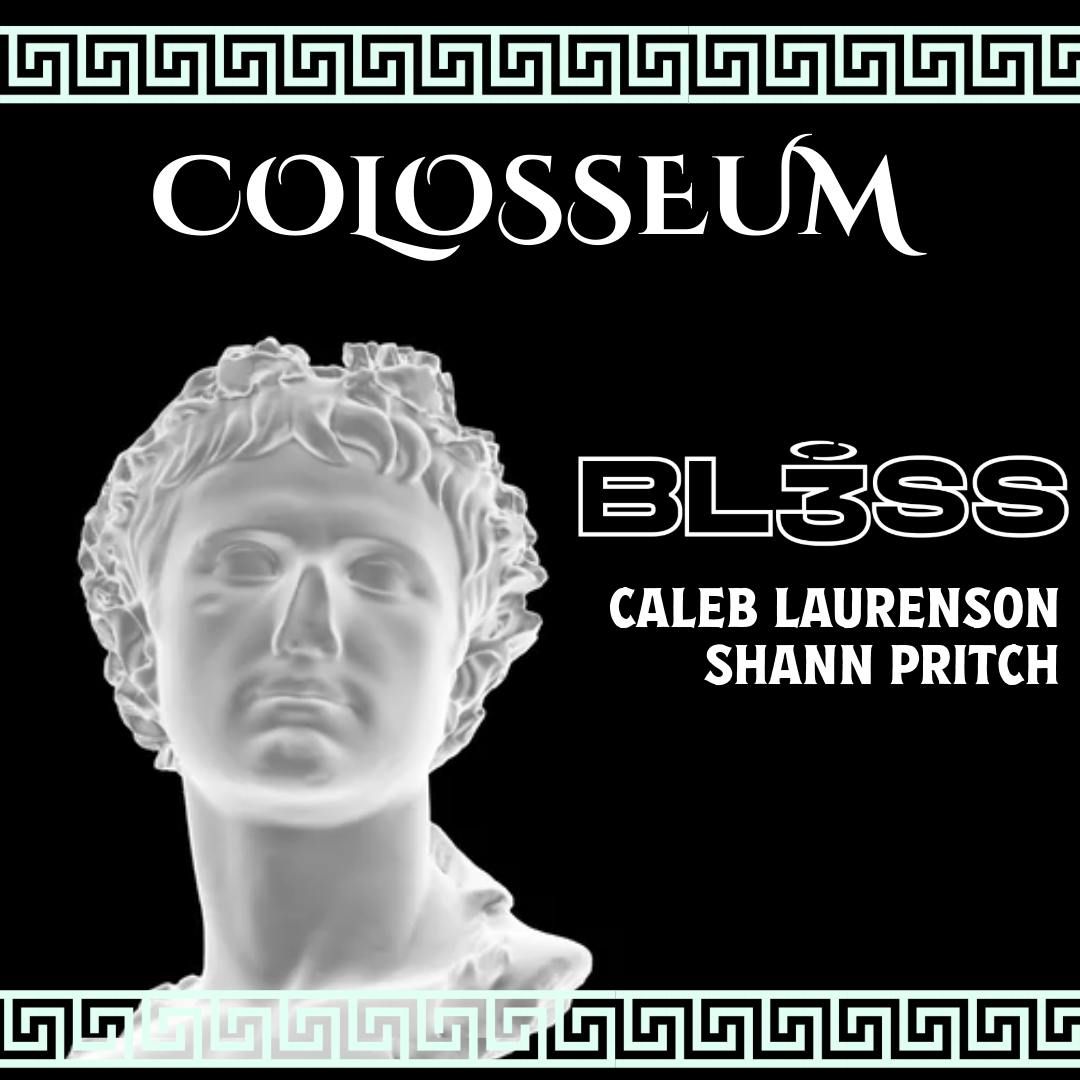 COLOSSEUM w\/ BL3SS (360 Booth)