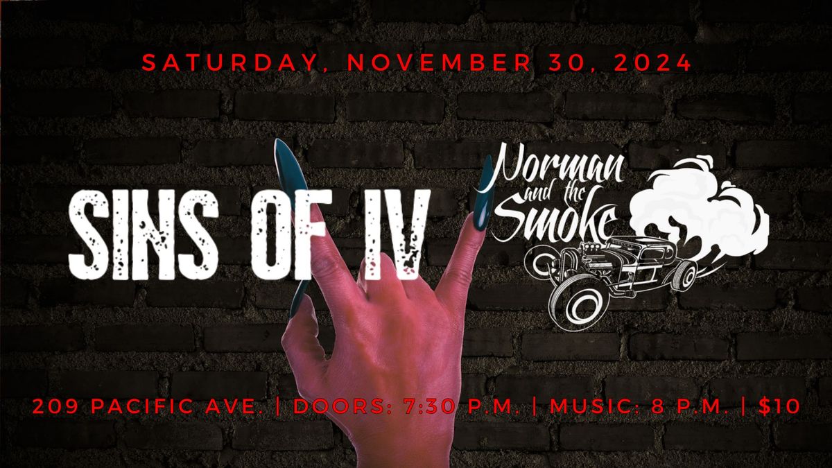 We're back! Sins of IV with Norman and the Smoke