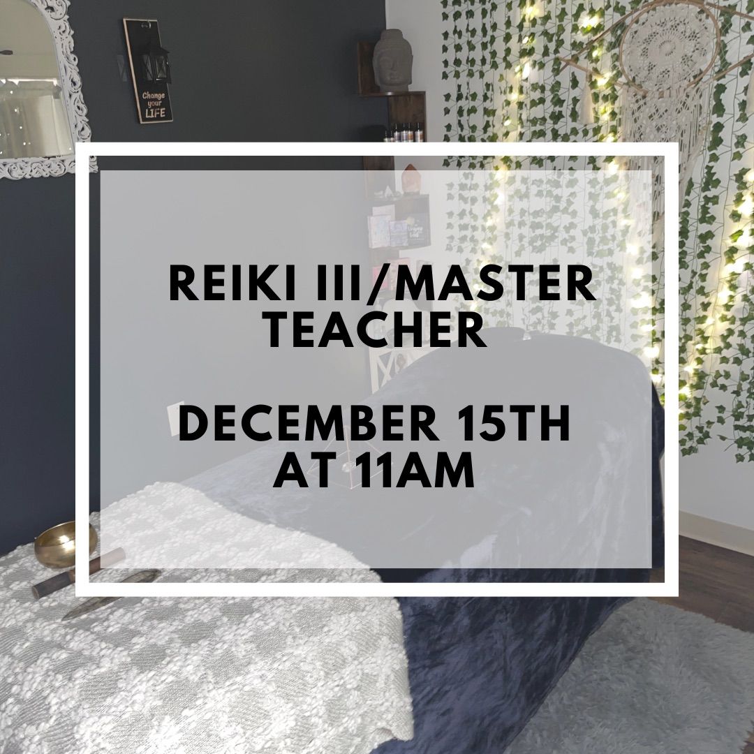 Reiki III\/Master Teacher Certification