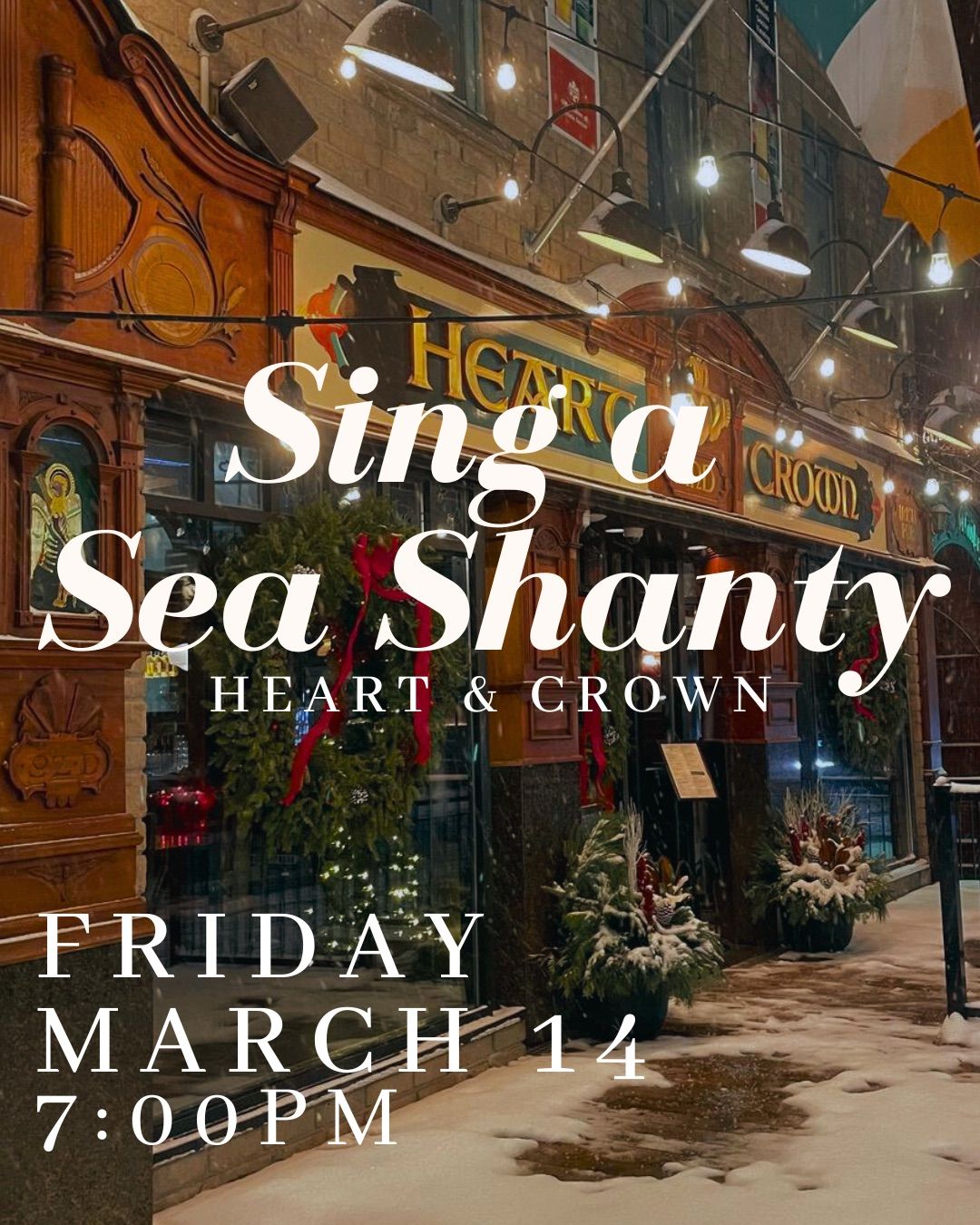 Bytown Sea Shanty at Heart and Crown - St. Patrick\u2019s Day weekend