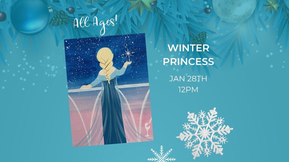 Winter Princess (ALL AGES!)