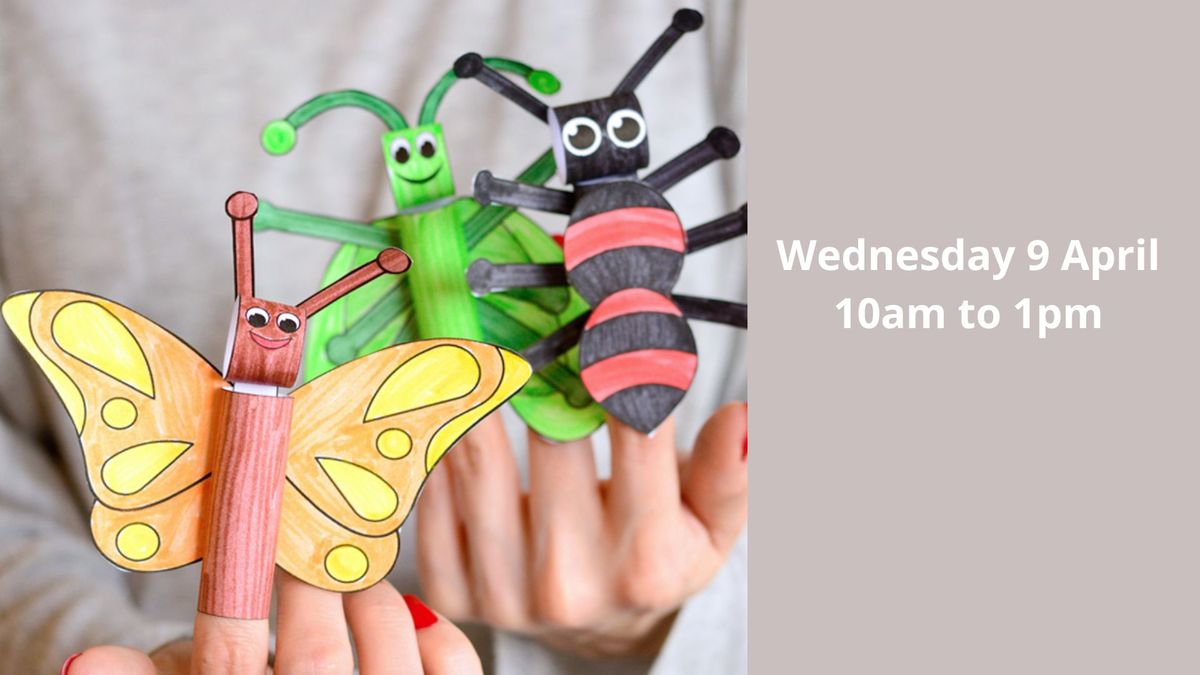 Easter Crafts Sessions - Insect Finger Puppets