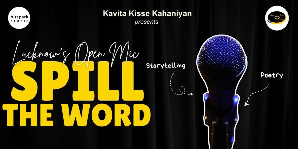 SPILL THE WORD (Poetry & Storytelling Event)