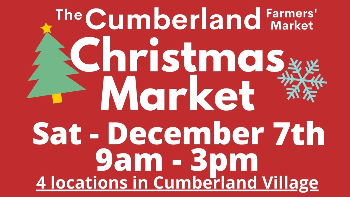 2024 Annual Christmas Market @ Cumberland Farmers Market 