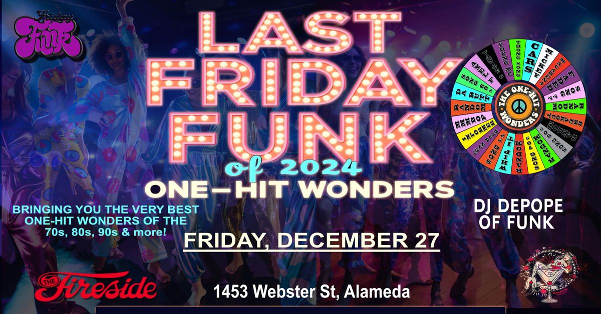 Last Friday Funk of 2024: One Hit Wonders Night!