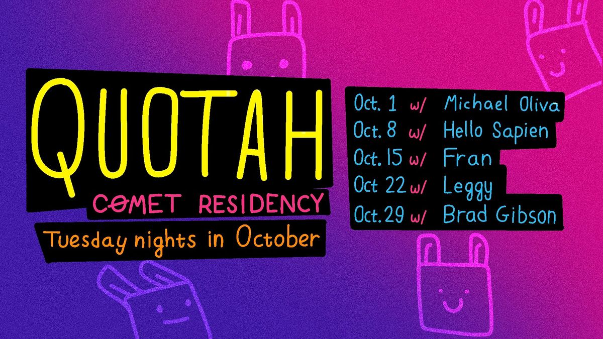 Quotah Comet Residency