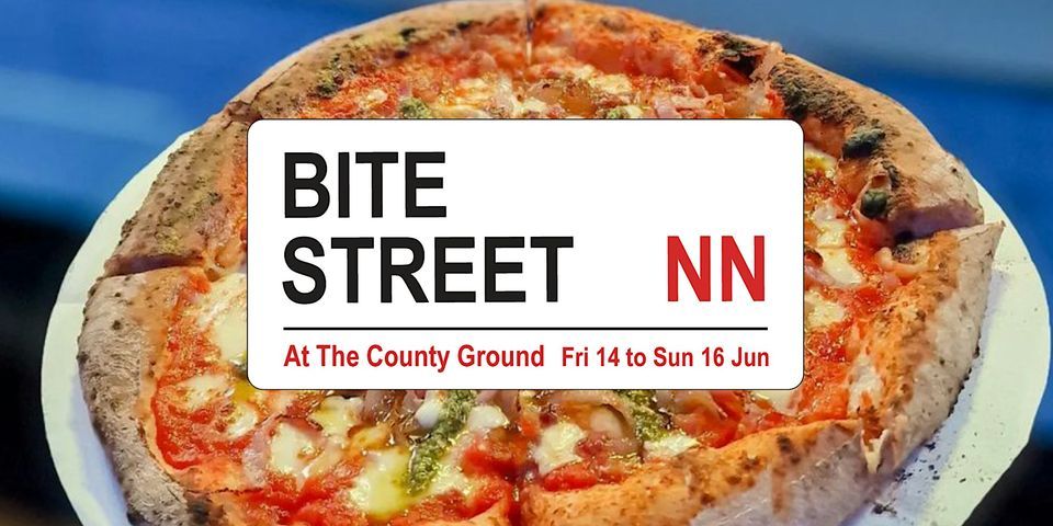 Bite Street NN, Northampton street food event, June 14 to 16