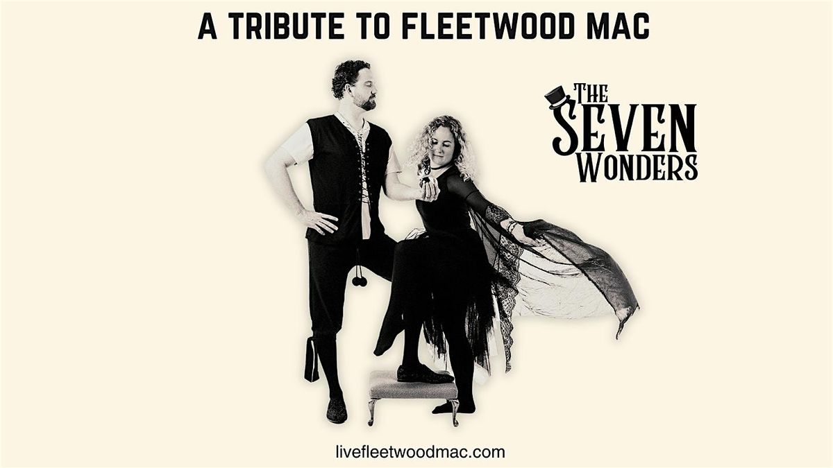 The Seven Wonders: A Tribute to Fleetwood Mac