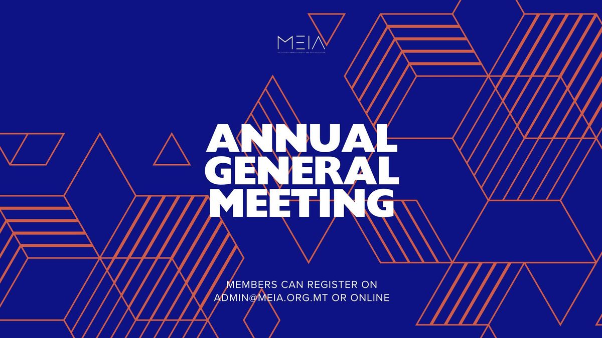 MEIA Annual General Meeting 2024 [Members Only]