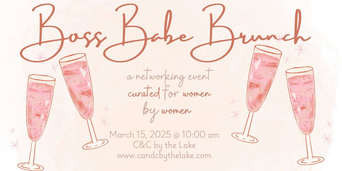 Boss Babe Brunch 2025: Empower, Inspire, Network