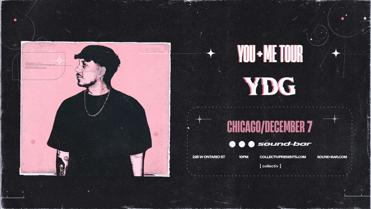 YDG \u2022 YOU + ME TOUR