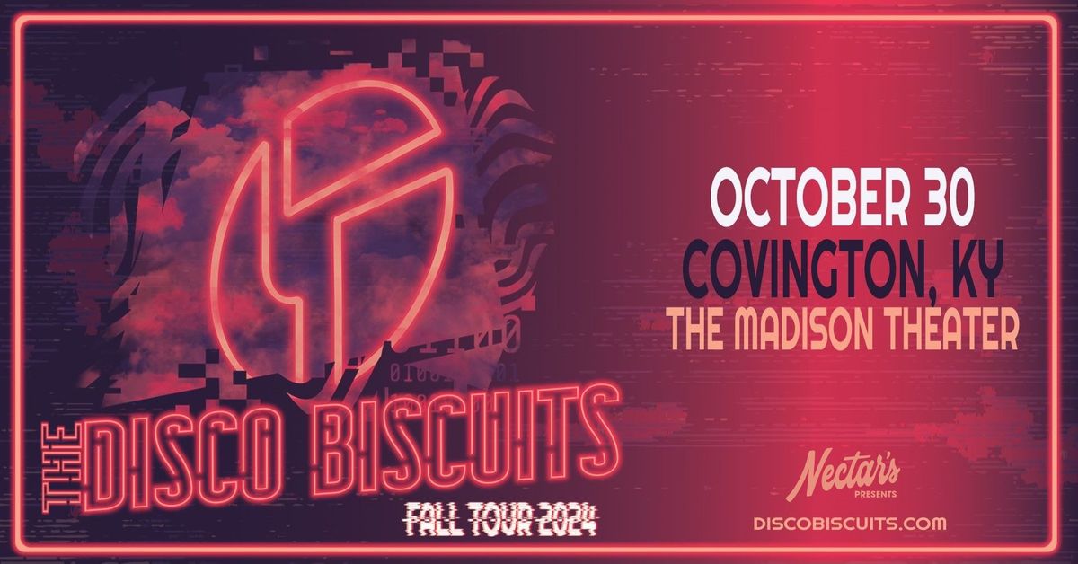 The Disco Biscuits @ Madison Theater 10.30