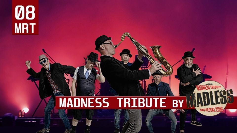 MADNESS Tribute by Madless