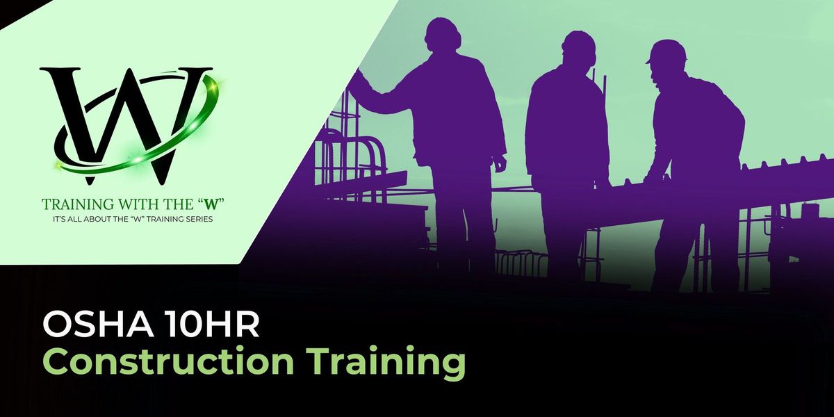 10hr Construction Training: OSHA