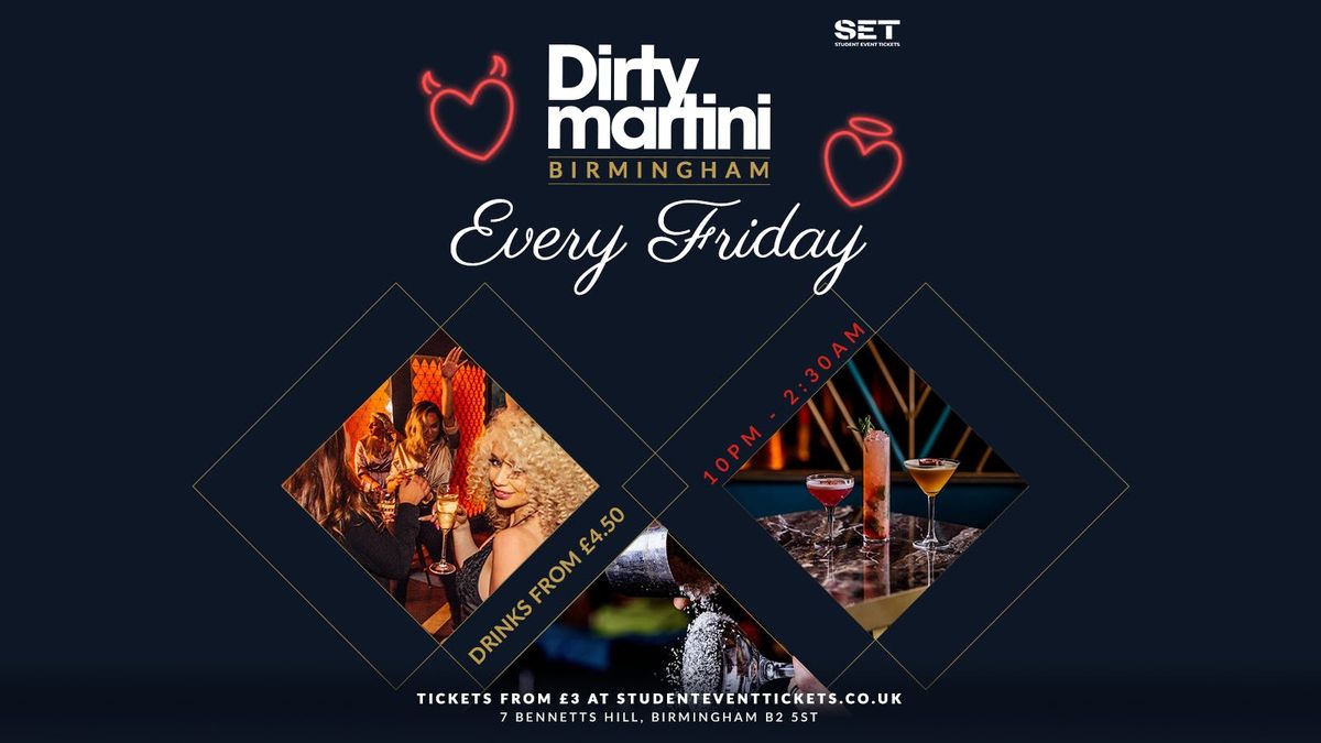 FRIDAYS @ DIRTY MARTINI BIRMINGHAM - 12TH SEP \/\/ \u00a36 COCKTAILS!!