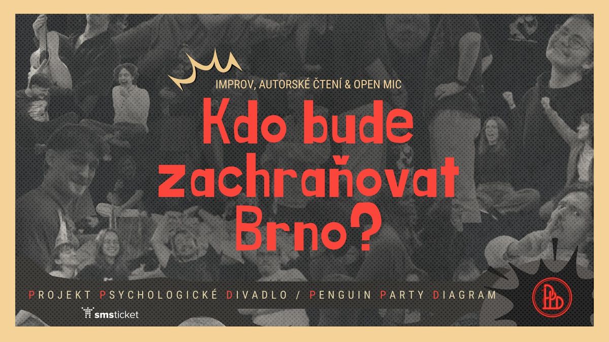 Kdo bude zachra\u0148ovat Brno? (Improvizace)