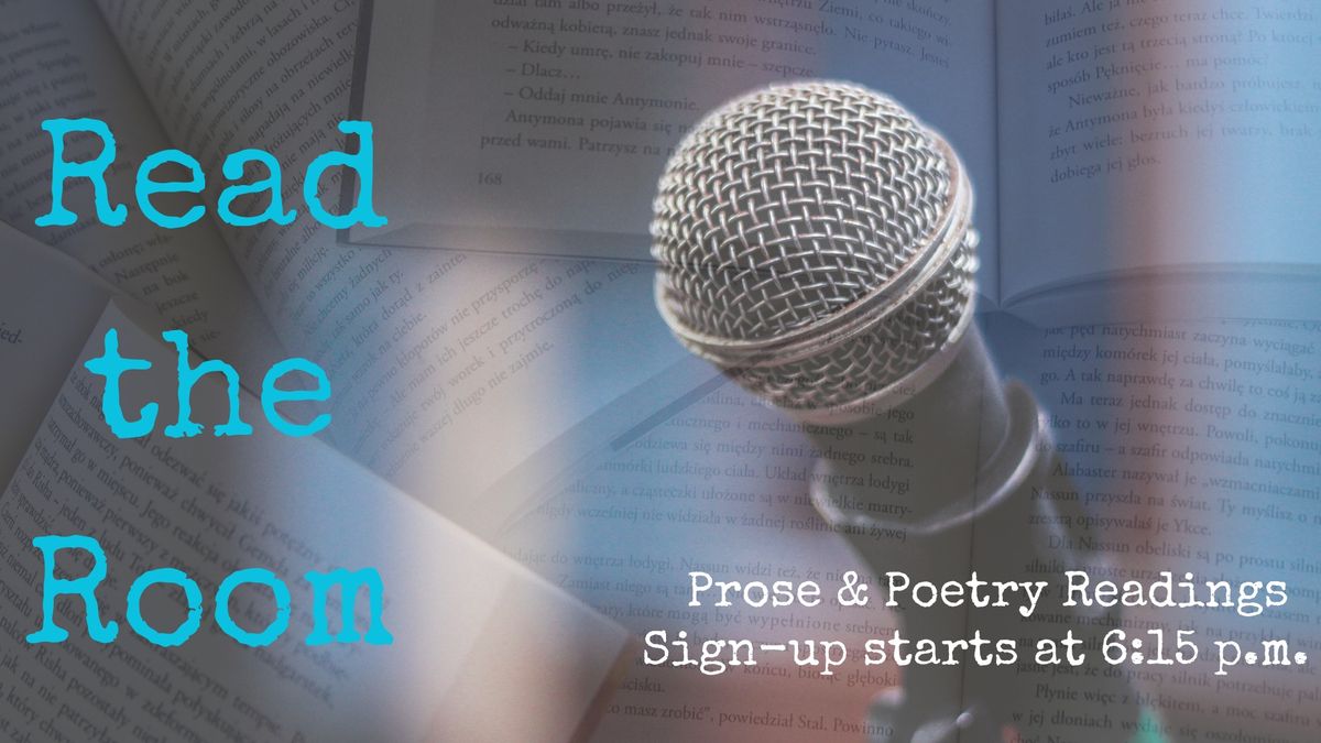 Read the Room: A Prose & Poetry Readings (Literature Open Mic)