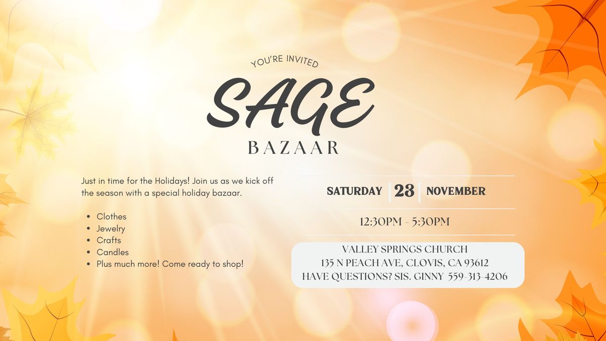 You're Invited - SAGE Bazaar @ Valley Springs Church