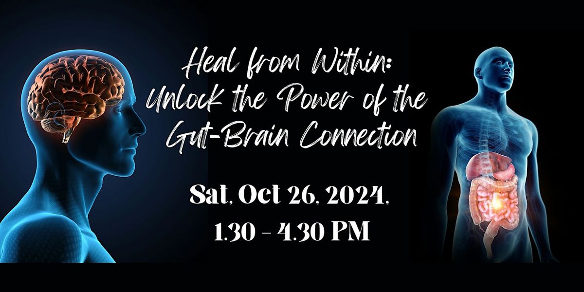 Heal from Within: Unlock the Power of the Gut-Brain Connection