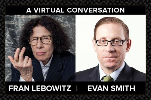 AUSTIN TX A Virtual Conversation with Fran Lebowitz