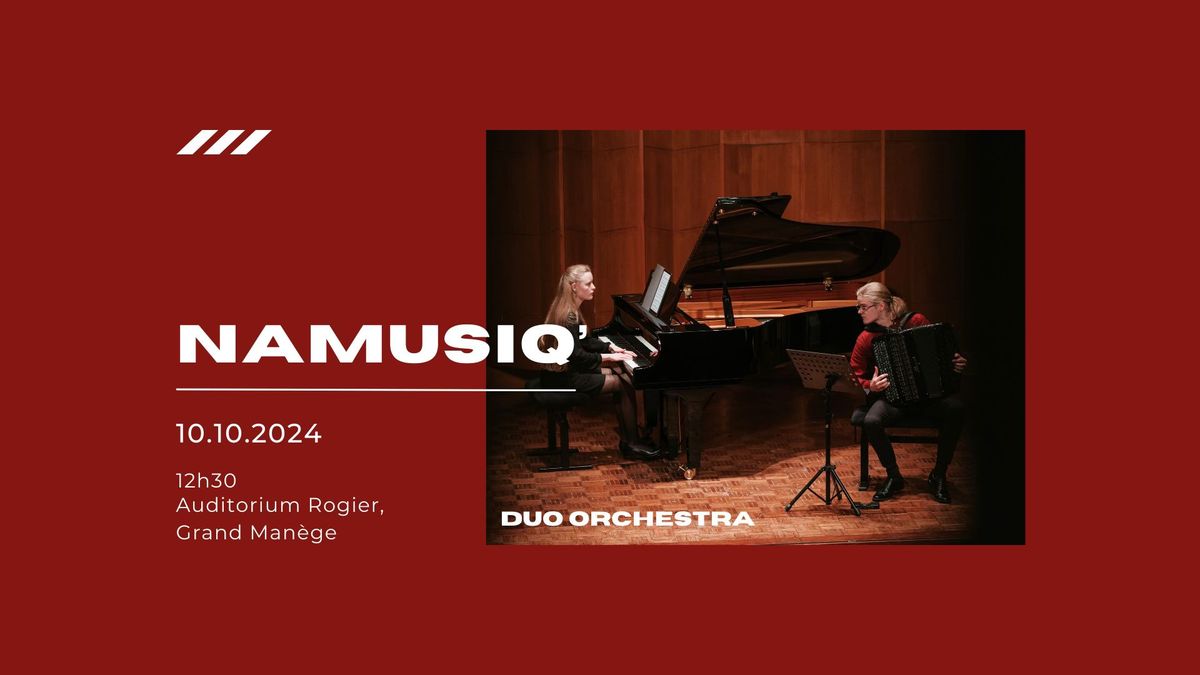 Duo Orchestra \u2022 NAMusiq'