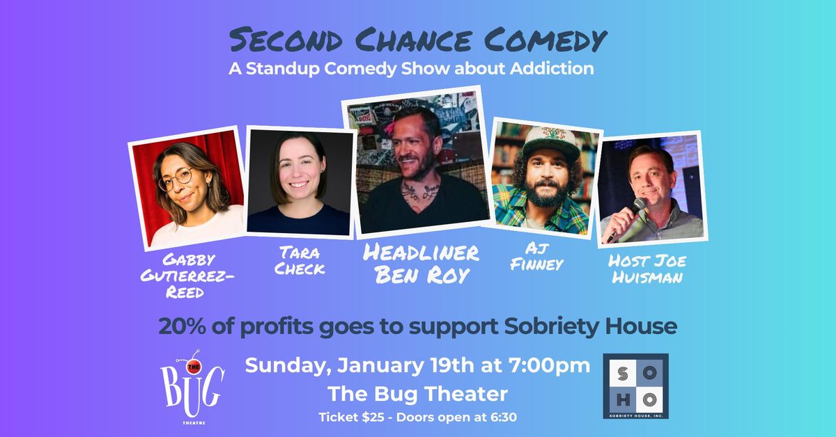 Second Chance Comedy: A Standup Comedy Show about Addiction