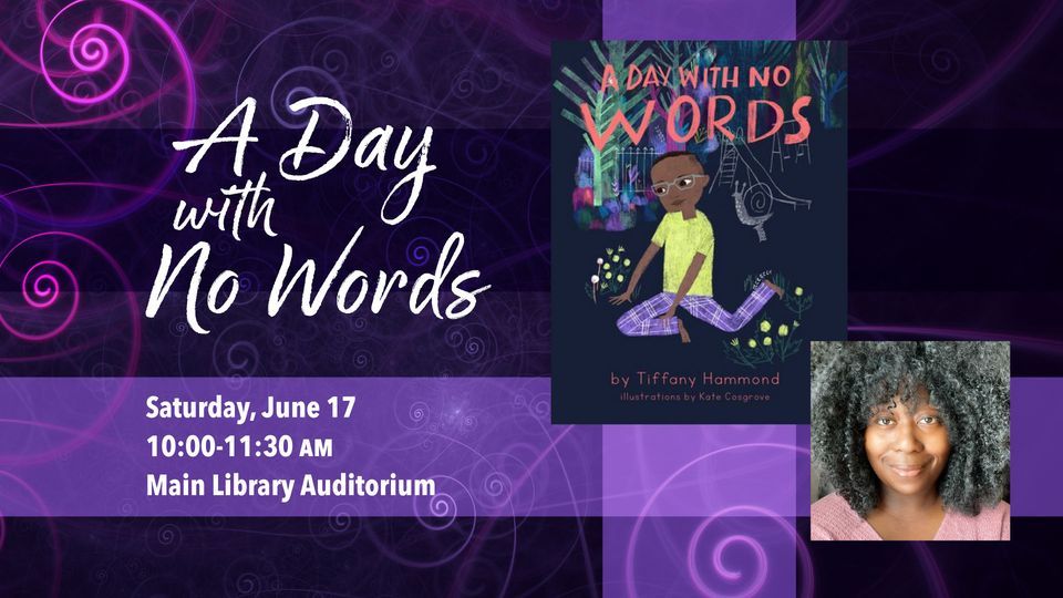 A Day with No Words with Author Tiffany Hammond 