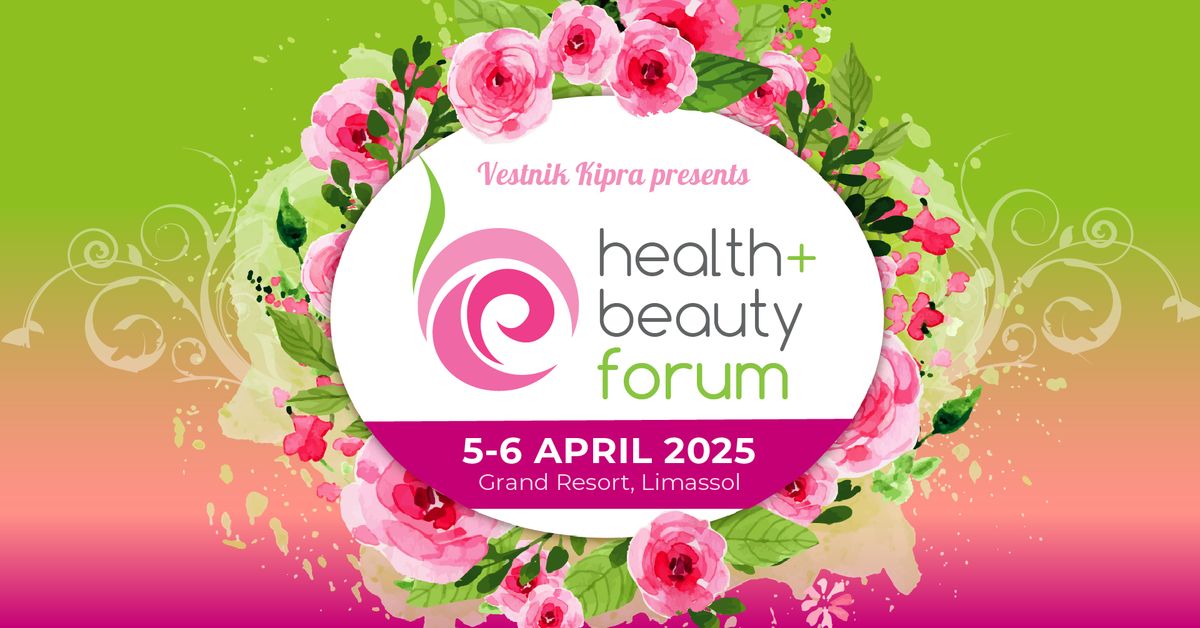  Health & Beauty Expo\/Forum 2025