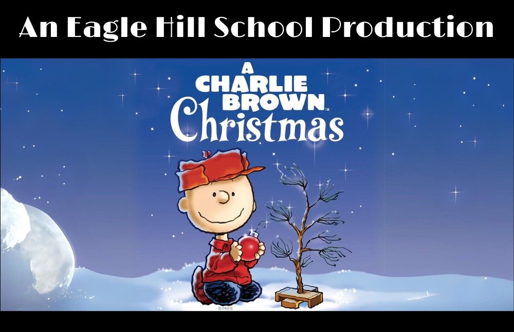 A Charlie Brown Christmas (An EHS Production)