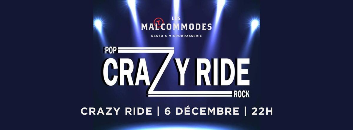 CRAZY RIDE AUX MALTCOMMODES