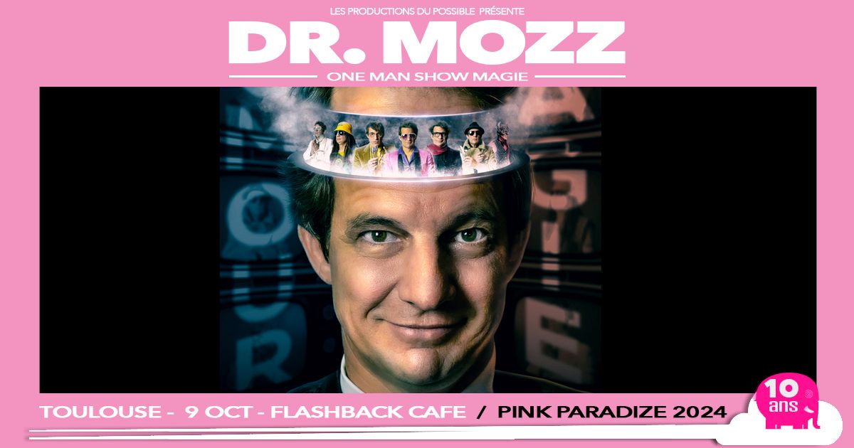 DR MOZZ (one man show magie) - Pink Paradize 2024