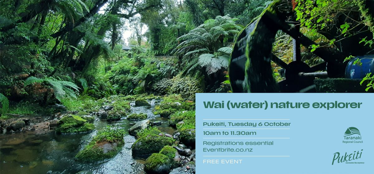 Wai (water) nature explorer
