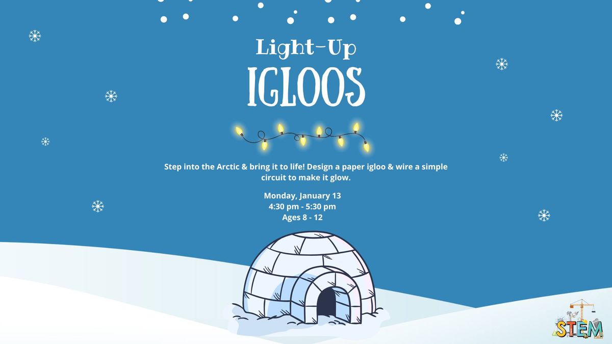 Light-Up Igloos