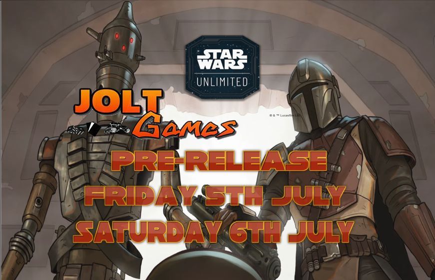 Jolt Games - Star Wars Unlimited - Shadows of the Galaxy Prerelease
