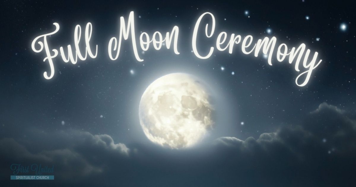 Full Moon Ceremony