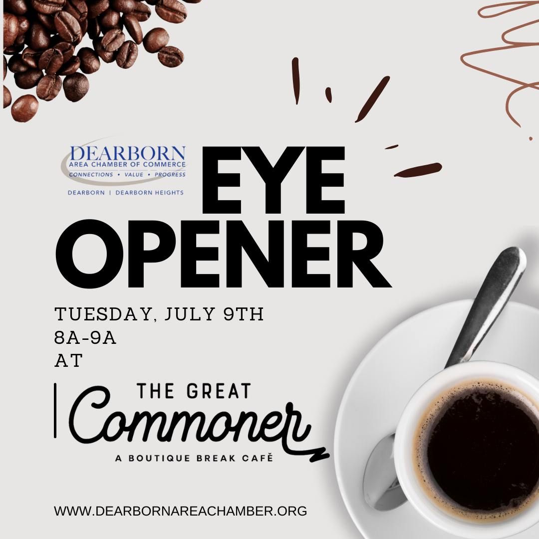 July Eye Opener at The Great Commoner