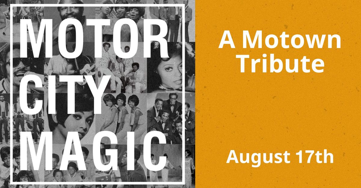 Motor City Magic: A Motown Tribute