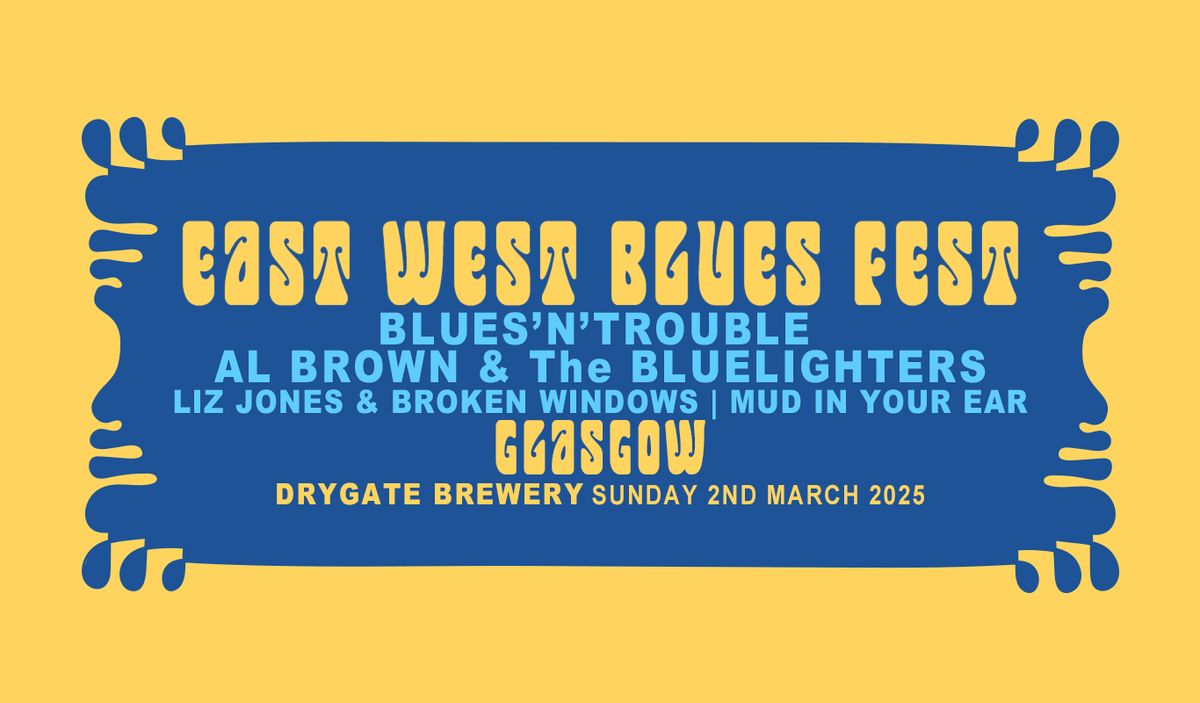 East West Blues Fest, at Drygate Brewery