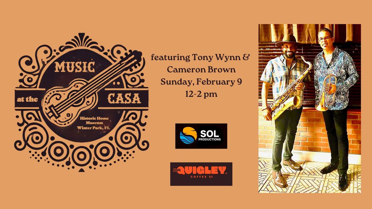 Music at the Casa: Tony Wynn & Cameron Brown Duo